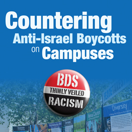 Countering Anti-Israel Boycotts on Campuses